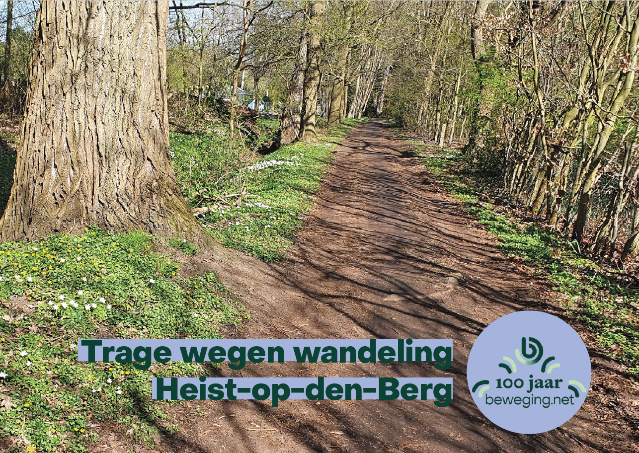 Trage Wegen – Heist-op-den-Berg