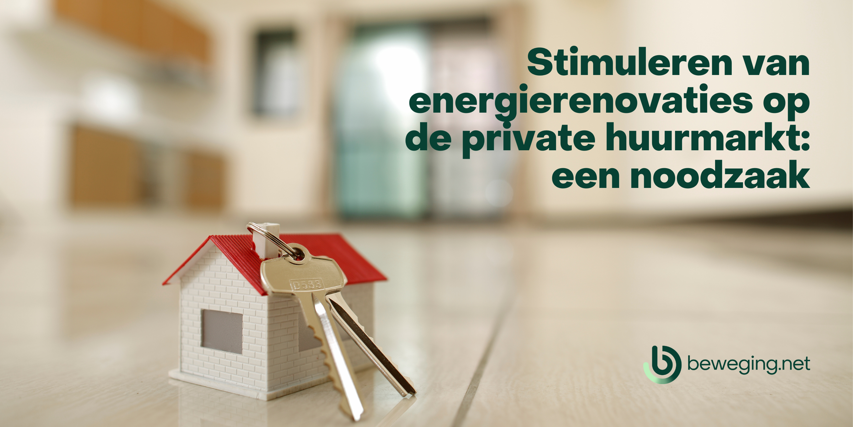 Stimuleren van energierenovaties op de private huurmarkt: een noodzaak