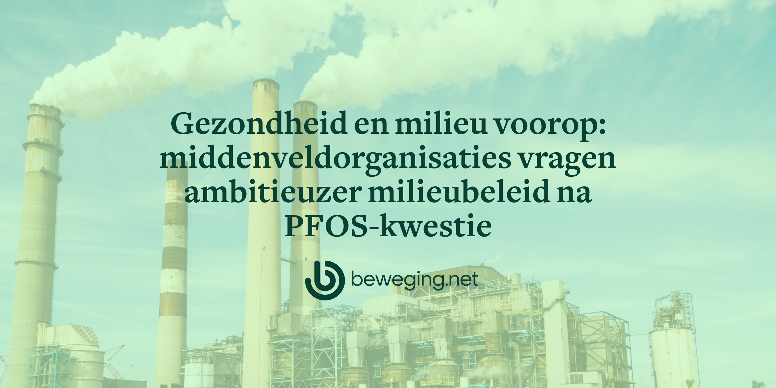 Middenveldorganisaties vragen transparanter en steviger milieubeleid