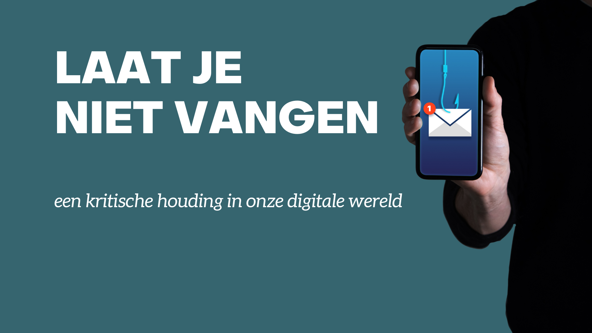 Laat je niet vangen