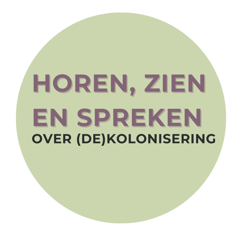 Horen, zien en spreken over (de)kolonisering