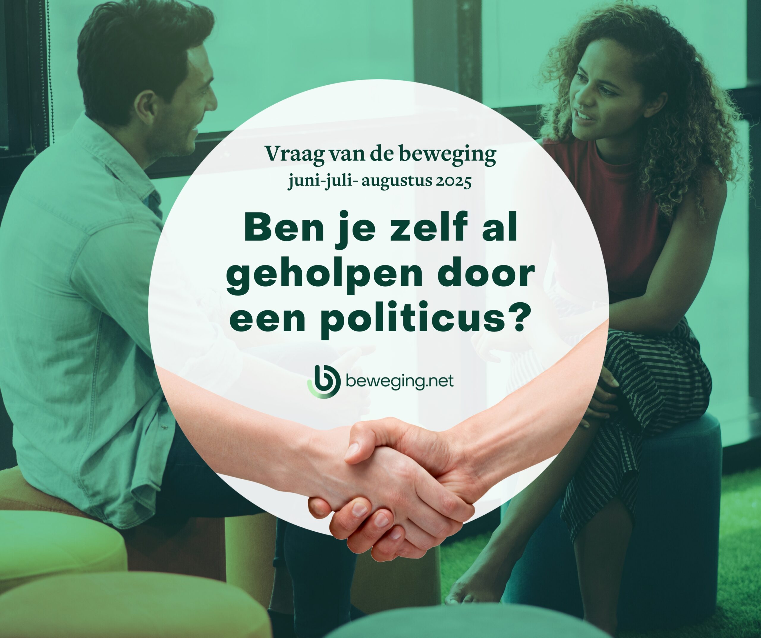 Vraag van de beweging (Juni-Juli-Augustus) – Verwacht jij rechtstreeks geholpen te worden door lokale politici?